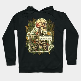 I Finally Stopped to Sniff The Daisies from my Death and Sarcasm Series Hoodie